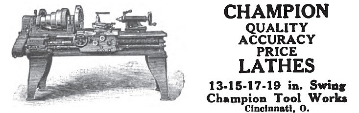 Skadelig vejviser tetraeder Champion Tool Works Co. - 1922 Ad-Champion Tool Works, Engine Lathe |  VintageMachinery.org