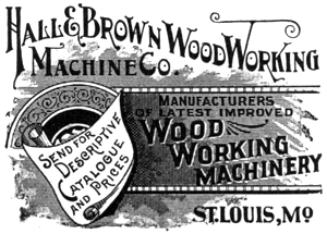 Hall &amp; Brown Wood Working Machine Co. - History ...
